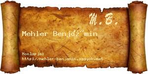 Mehler Benjámin névjegykártya